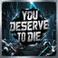Cover You Deserve To Die