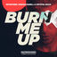 Cover Burn Me Up