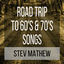 Cover Road Trip to 60's & 70's Songs: How I Met the Music