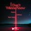 Cover I Don't Wanna Know