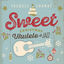 Cover Sweet Christmas Ukulele & Jazz