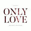 Cover Only Love