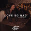 Cover Love So Bad
