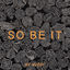 Cover So Be It