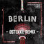Cover Berlin (OsTEKKe Remix)