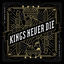 Cover Kings Never Die