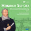 Cover Heinrich Schütz: Die Gesamteinspielung (Vol.1-8)