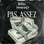 Cover Pas assez