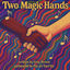 Cover Two Magic Hands