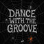Cover Dance with the Groove