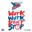 Cover Wurk Wurk Don't Stop