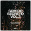 Cover Som do Secreto Vol.3 (Ao Vivo)