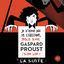 Cover Je n'aime pas le classique, mais avec Gaspard Proust j'aime bien ! La suite...