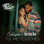 Cover TU ME TOUCHES (feat. VARAINE BEN)