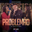 Cover Problemão (Ao Vivo)