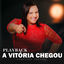 Cover A Vitória Chegou (Playback)