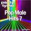 Cover Pop Male Hits 7 - Party Tyme (Vocal Versions)