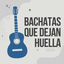 Cover Bachatas que Dejan Huella
