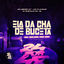 Cover Ela da Cha de Buceta
