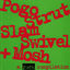 Cover Pogo, Strut, Slam, Swivel & Mosh