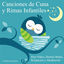Cover Canciones de Cuna y Rimas Infantiles (Para Niños, Dormir Bebés, Relajación y Meditación)