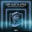Cover Cry Just A Little (feat. Laura White)