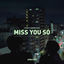 Cover Miss You So