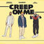 Cover Creep On Me (feat. French Montana & DJ Snake)