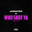 Cover Who Shot Ya (Freestyle)