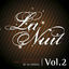 Cover La Nuit (The Finest of Chill House Lounge by DJ Jondal - Vol. 2)