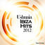 Cover Ushuaia Ibiza Hits 2012