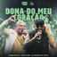 Cover Dona do Meu Coração (Ao Vivo)