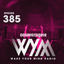 Cover Wake Your Mind Radio 385