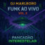 Cover DJ Marlboro Apresenta Funk Ao Vivo 3 - Pancadão Interestelar