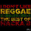 Cover I Don't Like Reggae: The Best of Macka B