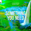 Cover Something You Need