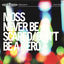 Cover Never Be Scared / Don't Be a Hero