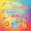 Cover Kinderlieder Super Hits 2026