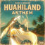 Cover Huahiland Anthem (feat. Birdking)