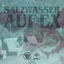 Cover Salzwasser auf Ex