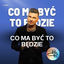 Cover Co Ma Być to Będzie