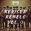 Cover Revised Rebels, Vol. 3