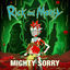 Cover Mighty Sorry (feat. Nick Rutherford & Ryan Elder) (from "Rick and Morty: Season 7")