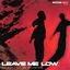 Cover Leave Me Low