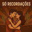 Cover Só Recordações