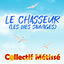 Cover Le chasseur (Les oies sauvages)