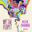 Cover Change (from the Netflix Series "We The People")