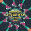 Cover Let's Get It On (Flight Facilities Remix)