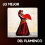 Cover Lo Mejor del Flamenco