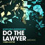 Cover Do The Lawyer (Mezara)
